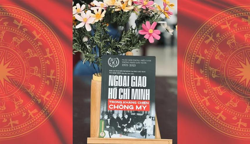 Ngoại giao Hồ Chí Minh trong kháng chiến chống Mỹ / Vũ Thị Kim Yến